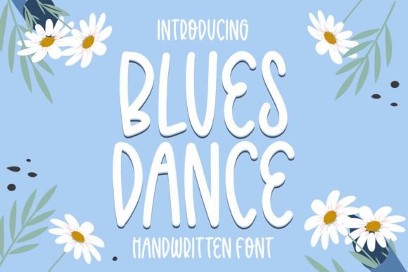 Blues Dance: Understanding the Playful Charm of a Handwritten Font for Modern Design