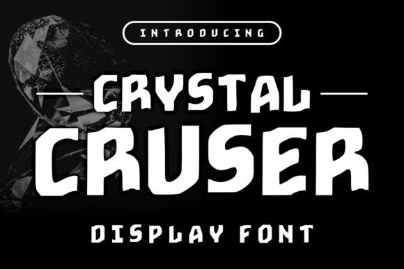 Crystal Cruser: Evaluating a Funky All-Caps Display Font for Creative Projects
