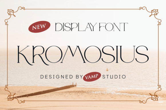 Kromosius: The Modern Display Typeface for Clean, Elegant Designs