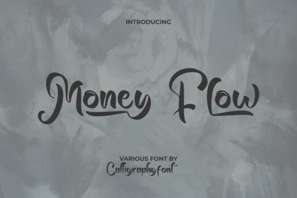 Money Flow: A Playful Brush Font