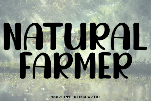 Natural Farmer: A Modern Display Font for Creatives