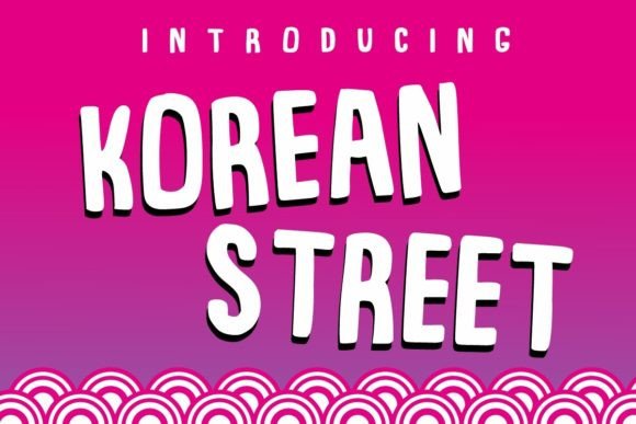 Unlocking the Dynamic Charm of Korean Street Typography in Modern Design